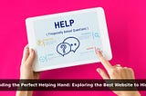 Finding the Perfect Helping Hand: Exploring the Best Website to Hire Help