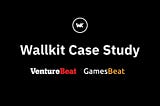 Wallkit Case Study of VentureBeat and GamesBeat subscriptions and events