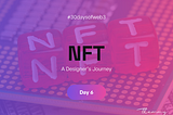 Day 6— What are NFTs? Designer views owned objects as non-fungible