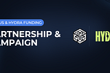 Exclusive Partnership & Campaign — Arbus 🤝 Hydra Funding