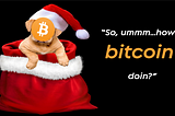 Getting Through the Bitcoin Small Talk During Your Christmas Gatherings