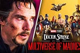 I saw Dr. Strange, The Multiverse of Madness on Mother’s Day weekend and now I am just sad.