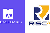 A Comparison between WebAssembly and RISC-V