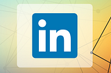 6 Steps to Boost Your LinkedIn Profile