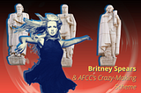 Britney Spears & AFCC’s Crazy-Making Scheme