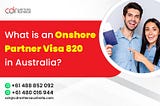 What is an Onshore Partner Visa 820 in Australia?