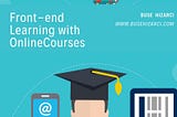 Learning with Online Courses