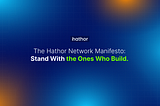 The Hathor Network Manifesto