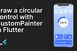 Draw a circular control with CustomPainter in Flutter