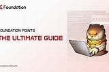 Foundation Points: A Step-by-Step Guide to completing quests