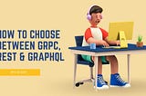 The exhaustive guide to choosing between gRPC, GraphQL, and REST