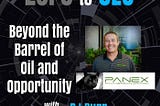 Zero to CEO: Beyond the Barrel of Oil and Opportunity with RJ Burr