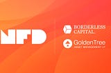 NFDomains financed by Borderless Capital and GoldenTree Asset Management