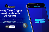Introducing SolvAI: The AI-Powered Revolution in Crypto Investments