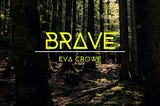 Brave