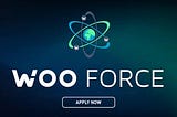 WOO Force: Support the $WOO mission & get rewarded