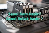 sanal ram , sanal bellek nedir
