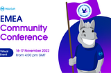 Is the EMEA Community Conference our biggest event ever?