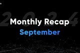 Unitus Monthly Recap — September 2024