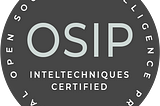 My journey towards OSIP — Open Source Intelligence Professional certification (month#1)