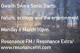 Sonic Darts March 2023: Nature, Ecology and the Environment