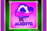 ||| MADIVA PODCAST