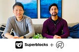 Welcome, Superblocks!