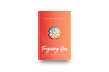 Forgiving You: 23 Keys to Unlock Your Freedom and Heal Your Soul