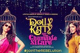 ‘Dolly Kitty Aur Woh Chamakte Sitare’ Is More Than A Simple Tale of Female Desire