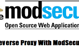 LAB Setup — ModSecurity || Apache as reverse Proxy || Generate& Install self signed SSL…