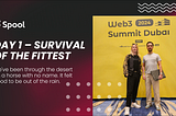 Dubai Blockchain Week Day 1
- Survival of the Fittest