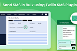 2021 Buyer’s Guide of Twilio SMS Plugin with Features