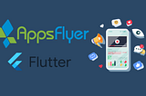 Improve App Downloads By Integrating AppsFlyer In Your Flutter App