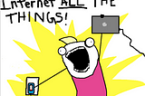 Internet ALL the Things