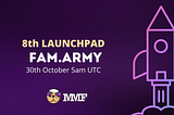 🚀 8th Launchpad — Fam.Army