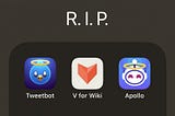 The Death of Three Apps