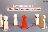 Key principles of Effective Communication