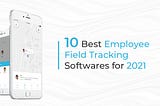 Field Tracking App for Construction Employees