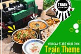 You Can Start Your Own Train Restaurant