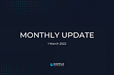 Dopple Ecosystem: Monthly Update Article- 1 Mar 2022
