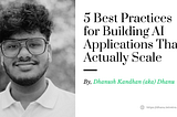 5 Best Practices for Building AI Applications That Actually Scale