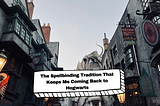 The Spellbinding Tradition That Keeps Me Coming Back to Hogwarts