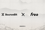 BounceBit and Free Partner for Swift, Secure Cross-chain BBTC & BBUSD Transactions