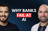 The real reason banks aren’t seeing results from AI — Charbel Safadi (CEO, Zafin)