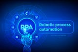 A Study of Robotic Process Automation