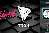 CyberFM “Insider’s Release” Launched On Tron Network