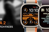 Elevate Your Style: 9 Must-Have Facer Watch Faces for the Apple Watch Ultra 2