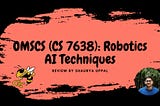 Review for Robotics: AI Techniques (RAIT) | AI4R: CS 7638