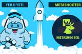 Partnership Announcement: MetaShooter Joins Yield Yeti
