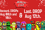 Last Anarchy Drops and Discounts!